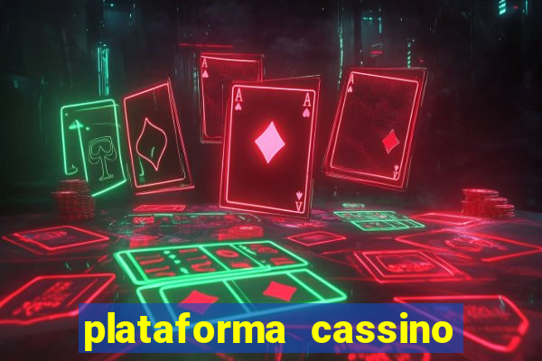 plataforma cassino que paga no cadastro